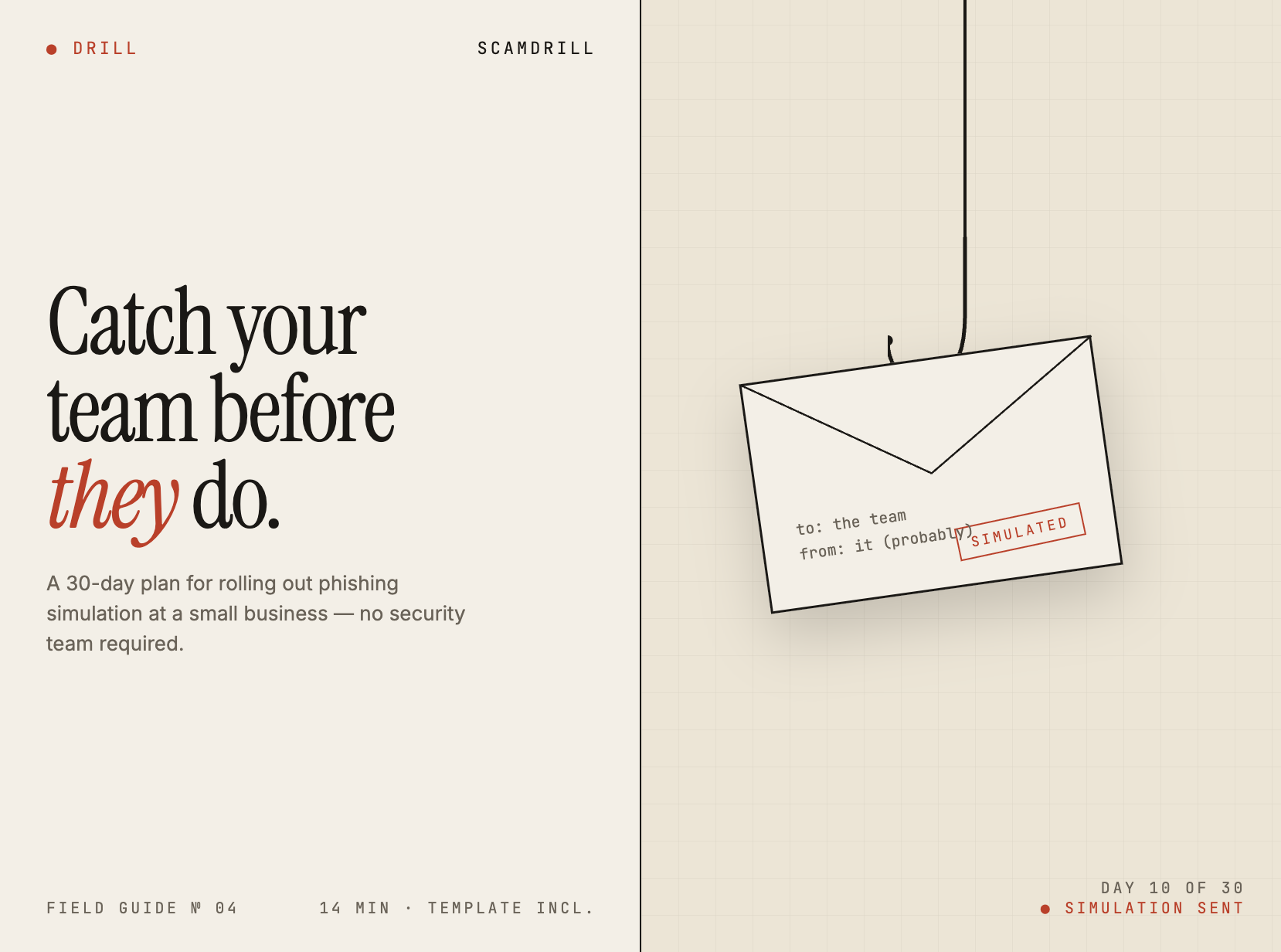 Editorial cover illustration with the headline &lsquo;Catch your team before they do&rsquo; alongside a sketched envelope dangling on a string labeled &lsquo;SIMULATED&rsquo; — representing a 30-day phishing simulation rollout plan for small businesses
