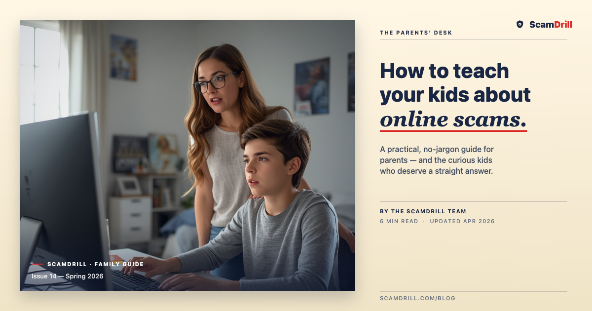 ScamDrill blog cover for The Parents&rsquo; Desk: a mother stands behind her son at a desktop computer, looking at the screen together. Headline reads &lsquo;How to teach your kids about online scams &mdash; A practical, no-jargon guide for parents and the curious kids who deserve a straight answer.&rsquo;